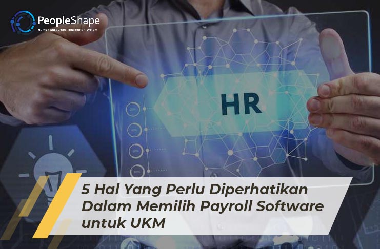 SAP Business One Indonesia Bandung, Absensi Sales Tracking, Erp, RC Electronic, CV, 5 Hal Yang Perlu Diperhatikan Dalam Memilih Payroll Software untuk UKM