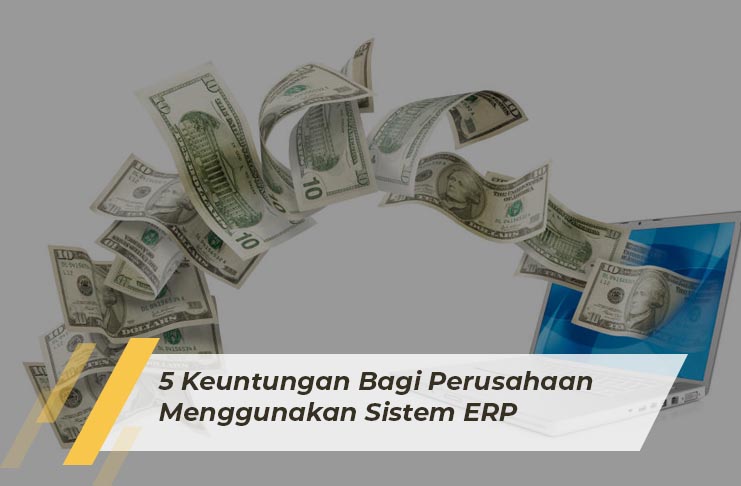 SAP Business One Indonesia Bandung, Absensi Sales Tracking, Erp, RC Electronic, CV, 5 Keuntungan Bagi Perusahaan Menggunakan Sistem ERP