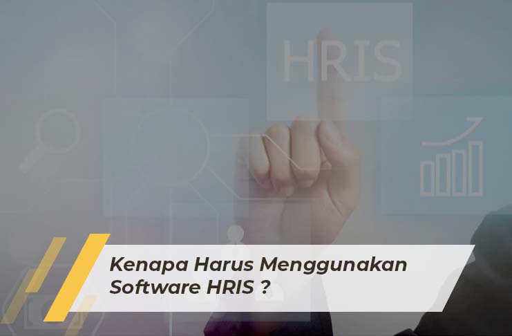 SAP Business One Indonesia Bandung, Absensi Sales Tracking, Erp, RC Electronic, CV, Kenapa Harus Menggunakan Software HRIS?