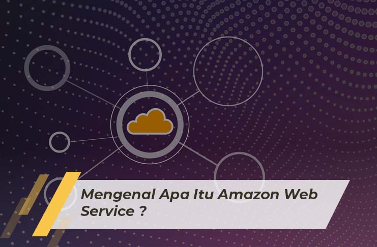 SAP Business One Indonesia Bandung, Absensi Sales Tracking, Erp, RC Electronic, CV, Mengenal Apa Itu Amazon Web Service ?
