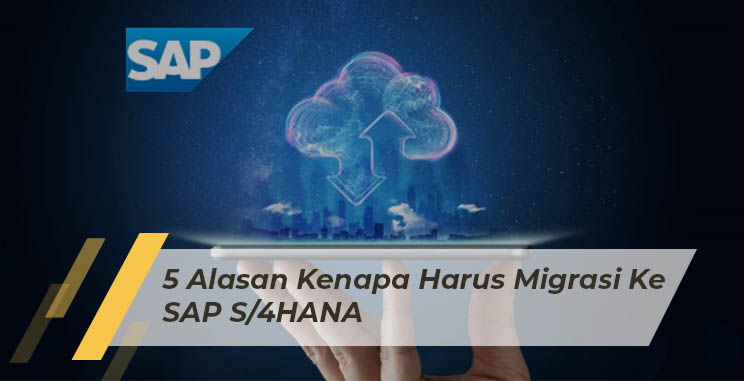 SAP Business One Indonesia Bandung, Absensi Sales Tracking, Erp, RC Electronic, CV, 5 Alasan Kenapa Harus Migrasi Ke SAP S4HANA