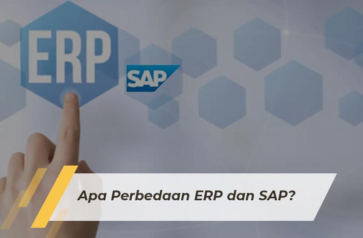 SAP Business One Indonesia Bandung, Absensi Sales Tracking, Erp, RC Electronic, CV, Apa Perbedaan ERP dan SAP ?