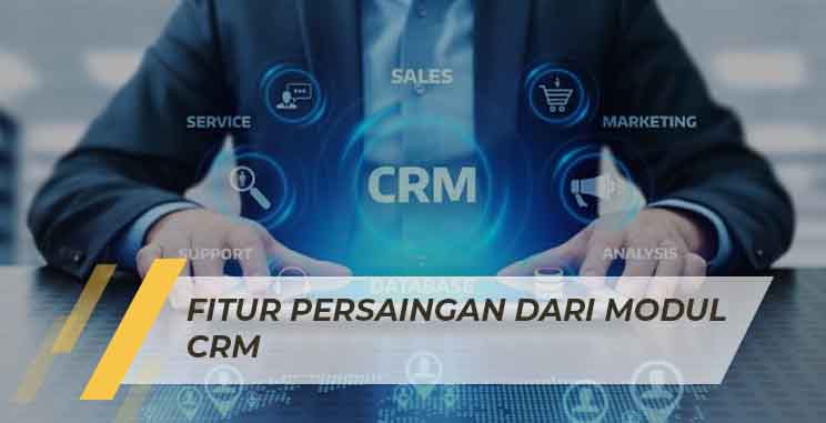 SAP Business One Indonesia Bandung, Absensi Sales Tracking, Erp, RC Electronic, CV, FITUR PERSAINGAN DARI MODUL CRM