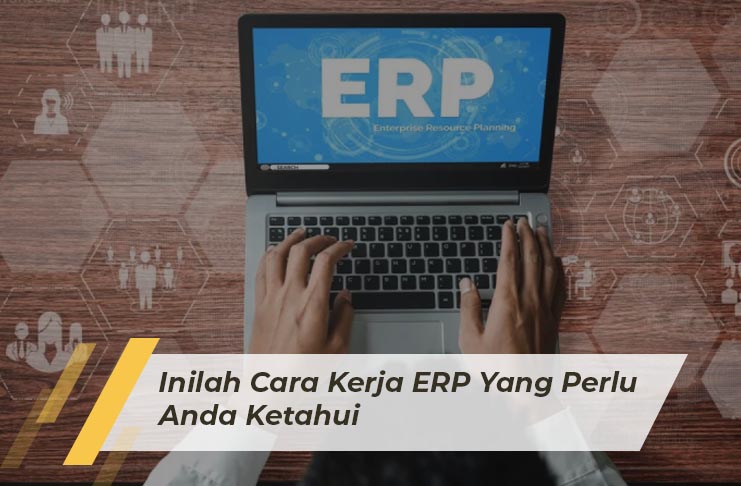 SAP Business One Indonesia Bandung, Absensi Sales Tracking, Erp, RC Electronic, CV, Inilah Cara Kerja ERP Yang Perlu Anda Ketahui
